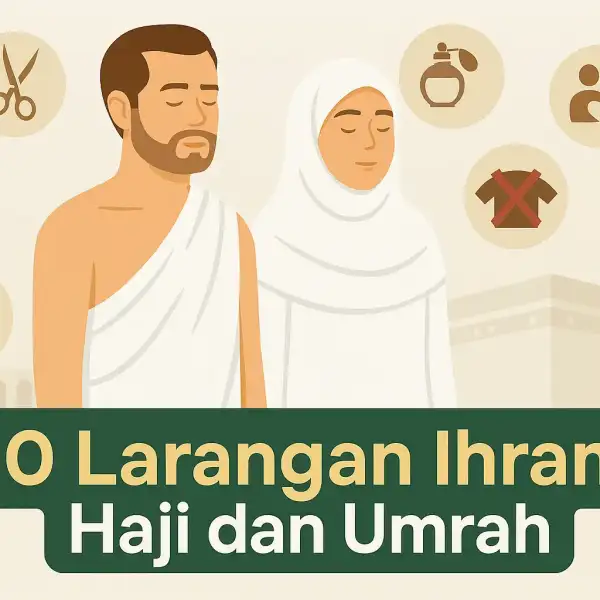 Larangan Ihram Haji dan Umrah