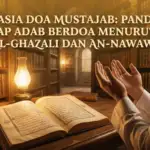 Rahasia Doa Mustajab: Panduan Lengkap Adab Berdoa