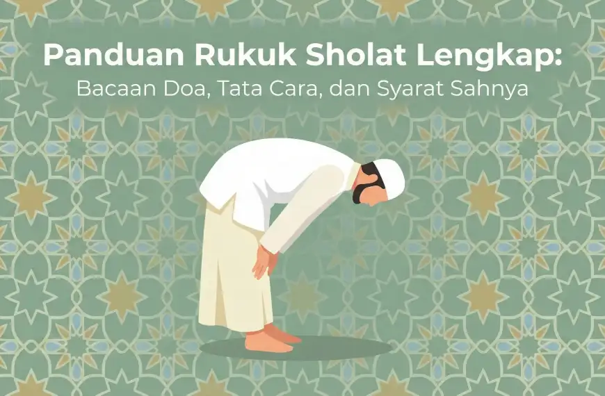 Ilustrasi flat design untuk artikel blog "Panduan Rukuk Sholat Lengkap". Gambar menunjukkan pria Muslim melakukan rukuk sempurna dengan punggung rata, berlatar pola arabesque hijau sage.