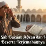 Seorang muadzin berbaju cokelat dan berpeci sedang mengumandangkan adzan dengan khusyuk di balkon masjid yang menghadap ke halaman luas saat matahari terbit. Sebuah kitab terbuka dengan tulisan Arab diletakkan di atas rehal kayu di depannya. Terdapat teks besar di bagian bawah gambar yang bertuliskan "Syarat Sah Bacaan Adzan dan Iqomah Beserta Terjemahannya".
