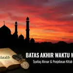 A main blog illustration featuring the silhouette of a mosque at red twilight (*shafaq aḥmar*), an open copy of **Asnā al-Maṭālib**, a compass, and a pocket watch, with the title text **“The Final Limit of the Maghrib Prayer Time.”**