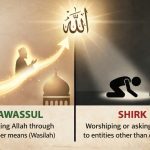A Complete Guide to Tawassul in Islam: Definition, Authentic Proofs, and Refuting Shirk Illustration comparing tawassul and shirk in Islam, showing supplication directed to Allah through a valid means versus worship directed to idols.