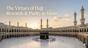 Shafi'i School of Jurisprudence: The Complete Guide to Islamic Law, Prayers, and Tasawuf 5 Wide-angle landscape of the Kaaba in Masjid al-Haram at dawn with the text The Virtues of Hajj Rewards & Purity in Islam.